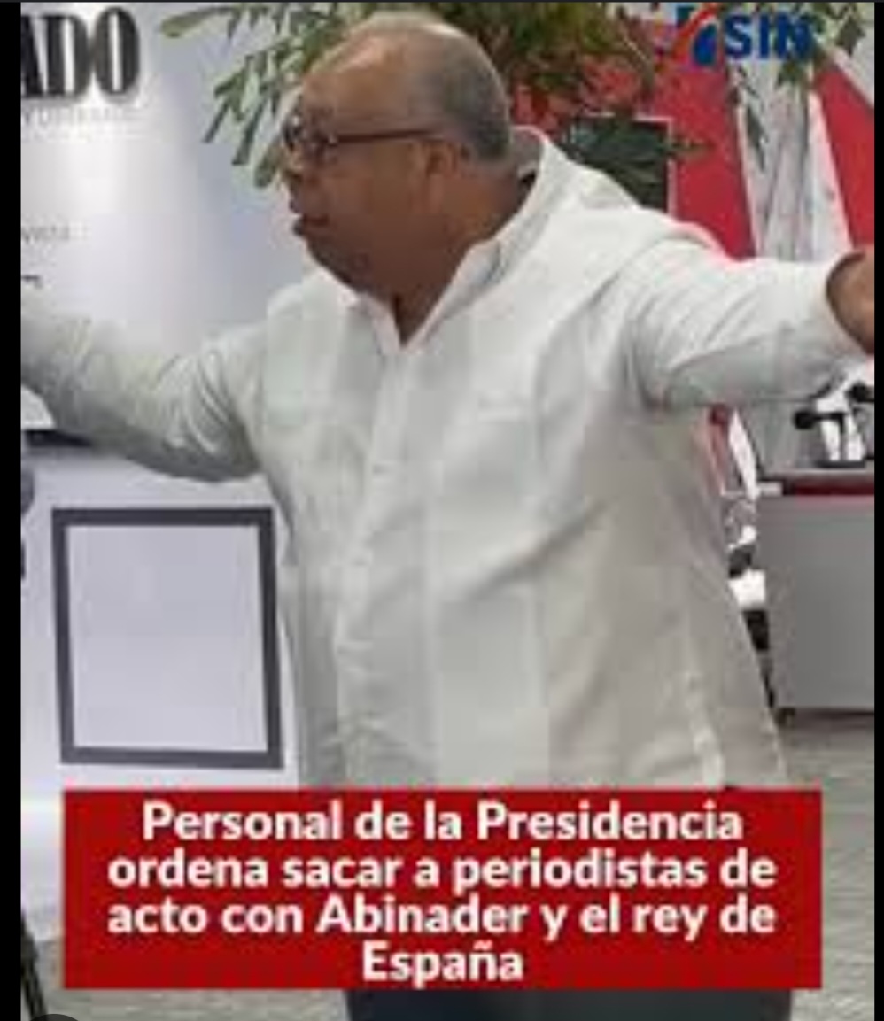 Ordenan sacar a periodistas en actividad donde estaba el presidente dominicano Luis Abinader