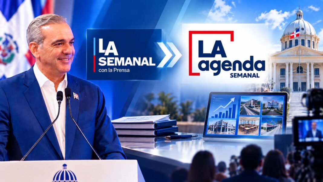 De La Semanal a La Agenda Semanal: Abinader corrigió el rumbo y ahora el Gobierno expone su gestión ante el país De La Semanal a La Agenda Semanal: Abinader corrigió el rumbo y ahora el Gobierno expone su gestión ante el país